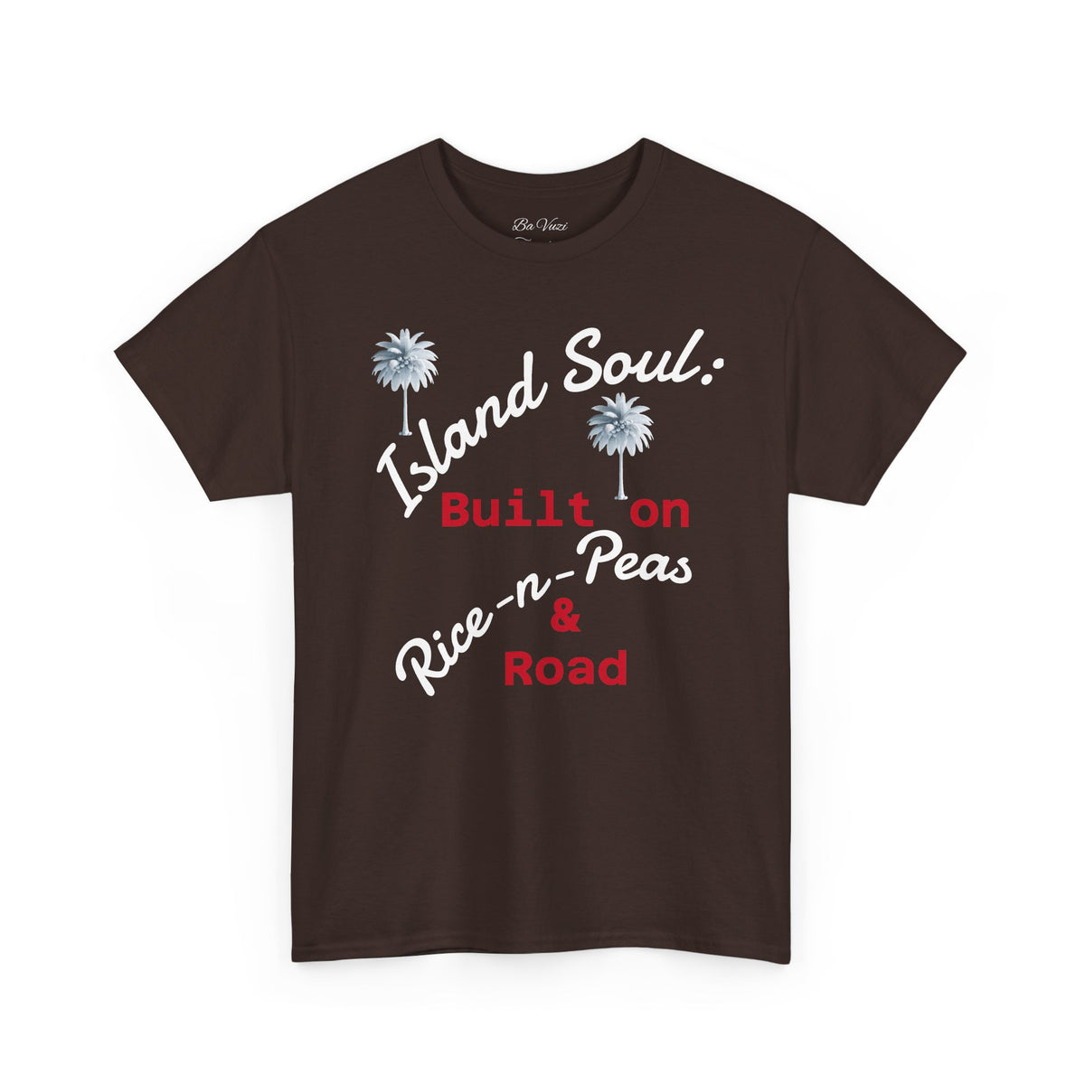 Island Soul Unisex Tee - Built on Rice-n-Peas & Road