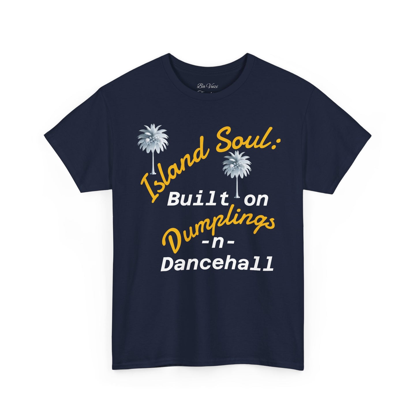 Island Soul Unisex Tee - Built on Dumplings & Dancehall
