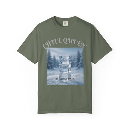 Chill Queen T-shirt
