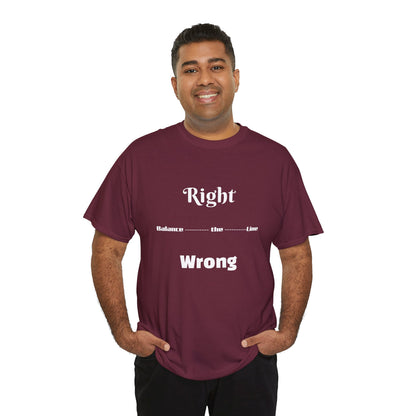 Right/Wrong Unisex Tee
