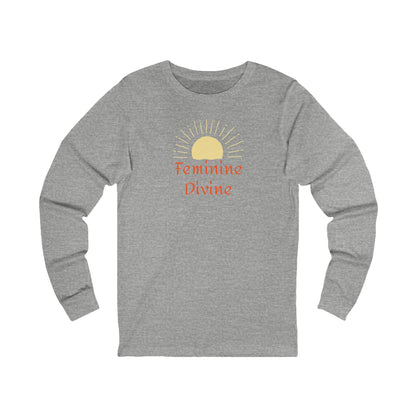 Feminine Divine Long Sleeve Tee