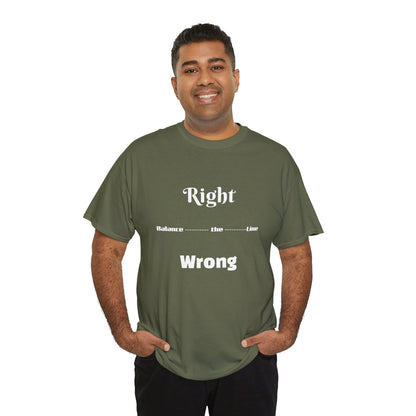 Right/Wrong Unisex Tee