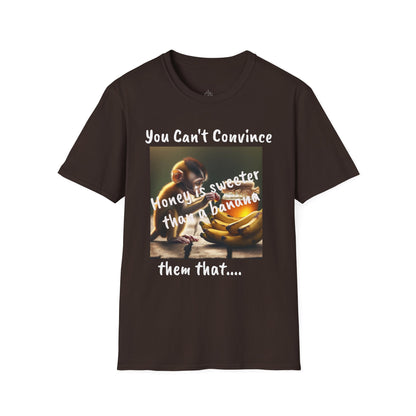 Honey and Banana Graphic T-Shirt — "You Can't Convince"