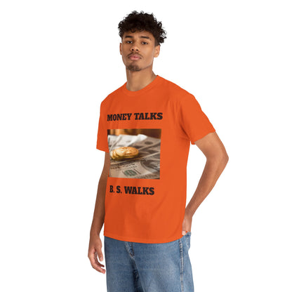 Money Talks Tee