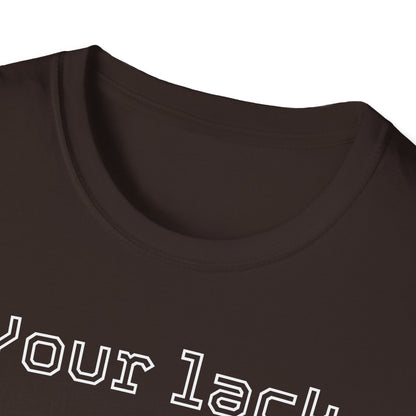 Preparedness Advocate T-Shirt — "Your Lack of Preparation is NOT an EMERGENCY on My Part"