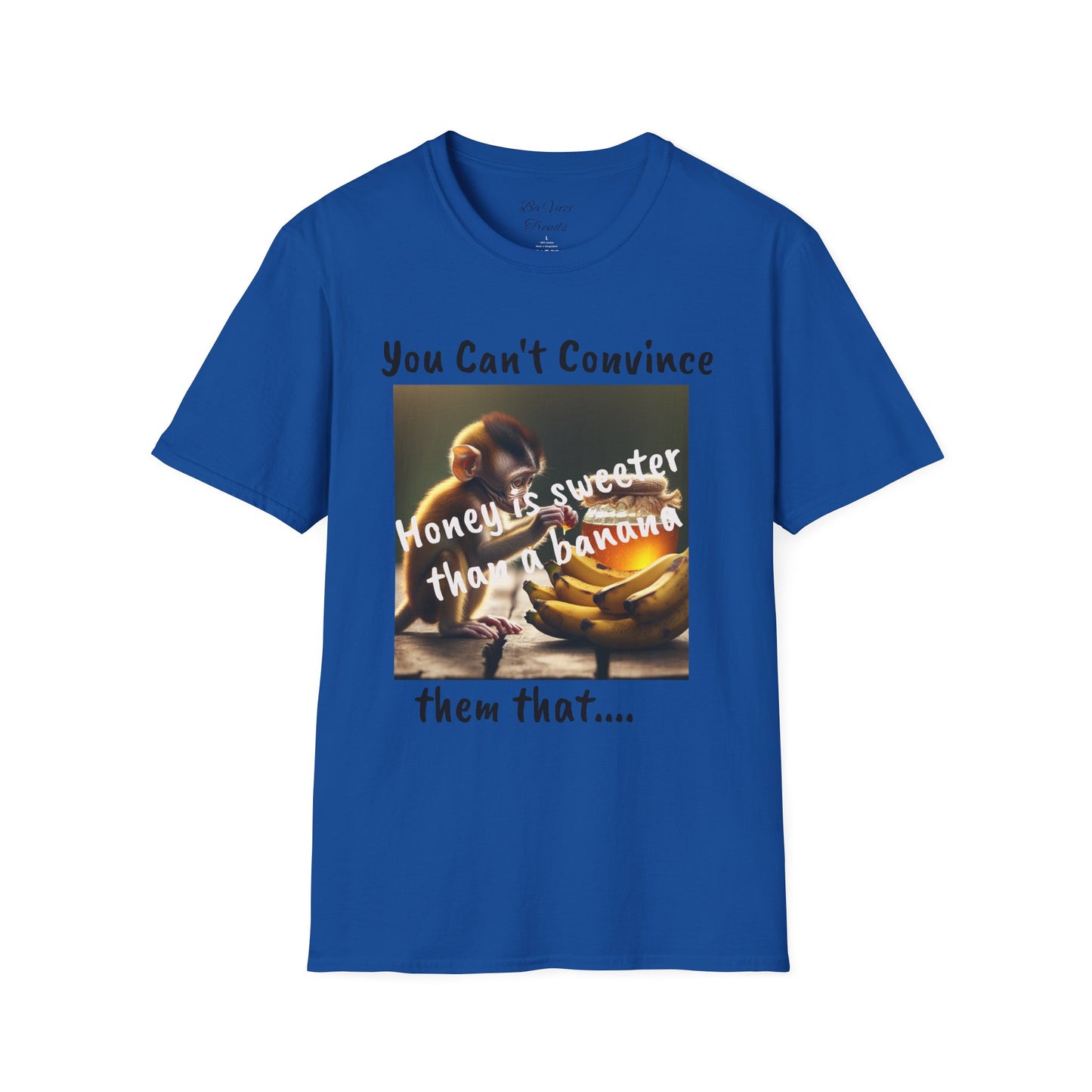 Honey and Banana Graphic T-Shirt — "You Can't Convince"