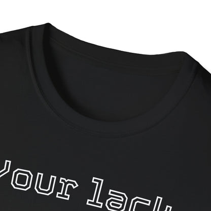 Preparedness Advocate T-Shirt — "Your Lack of Preparation is NOT an EMERGENCY on My Part"