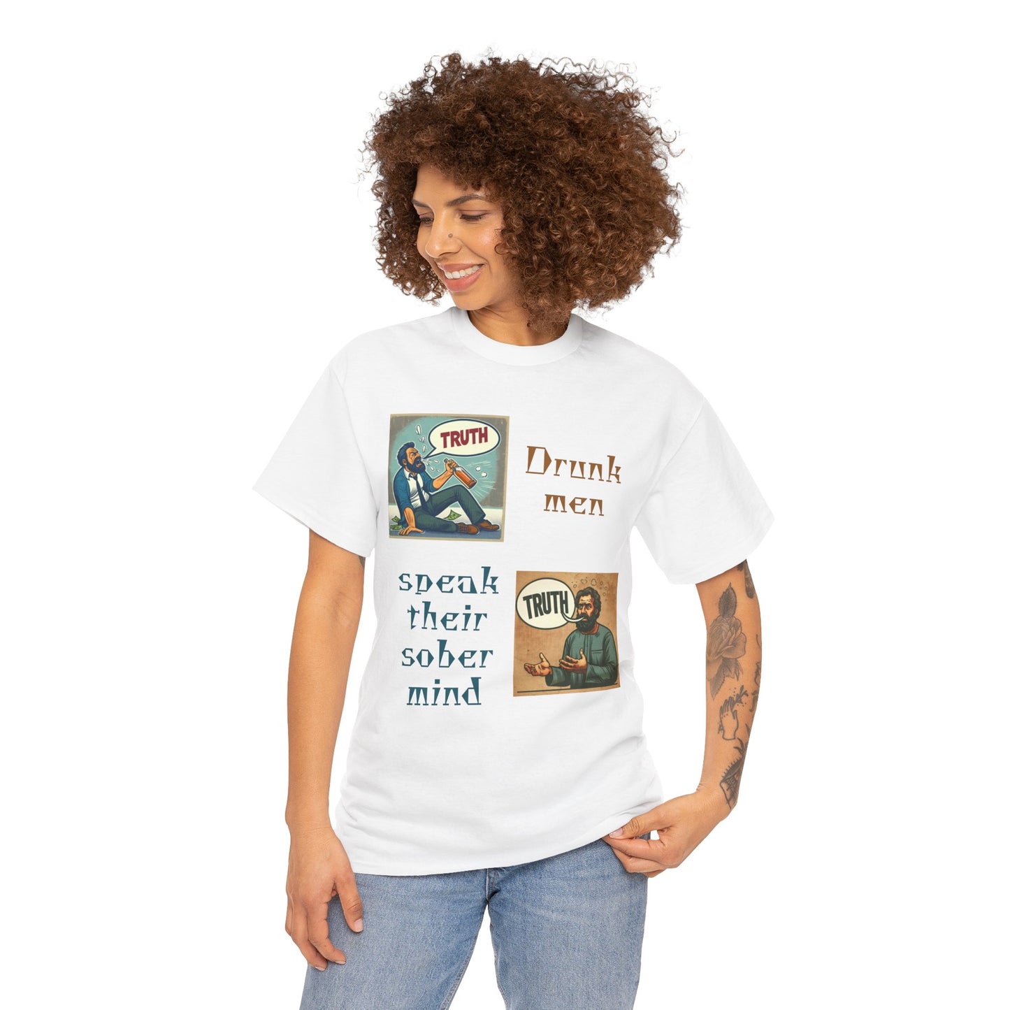 Drunk Men Sober Mind" Vintage Truth Design —  Graphic Tee