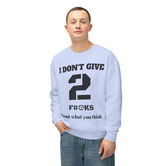 I Don't Give 2 Crewneck Sweatshirt