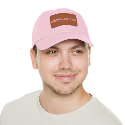 "Balance...the...Line" Statement Cap —  Pink Dad Hat
