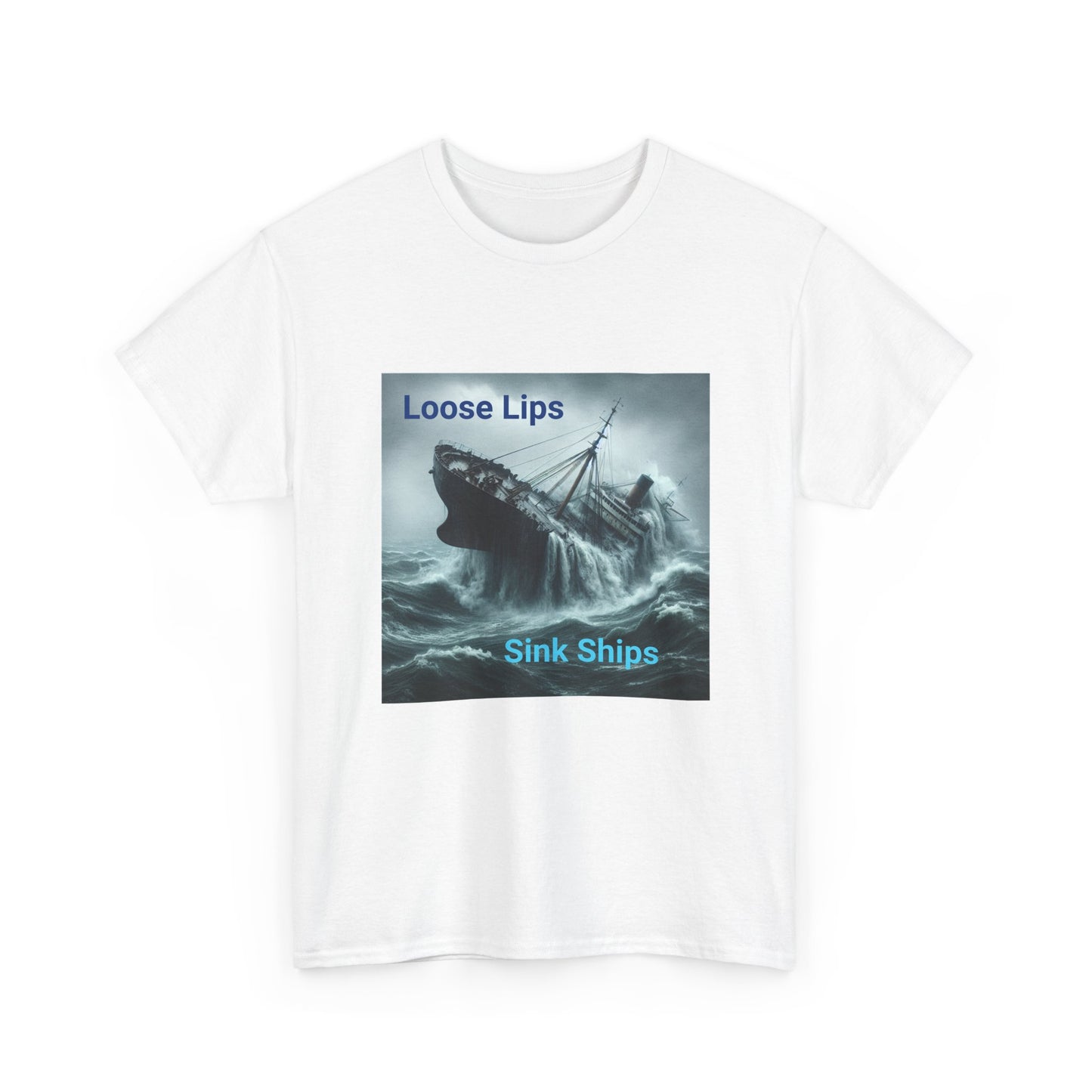 Loose Lips Sink Ships T‑Shirt — Nautical Vintage Shipwreck Tee