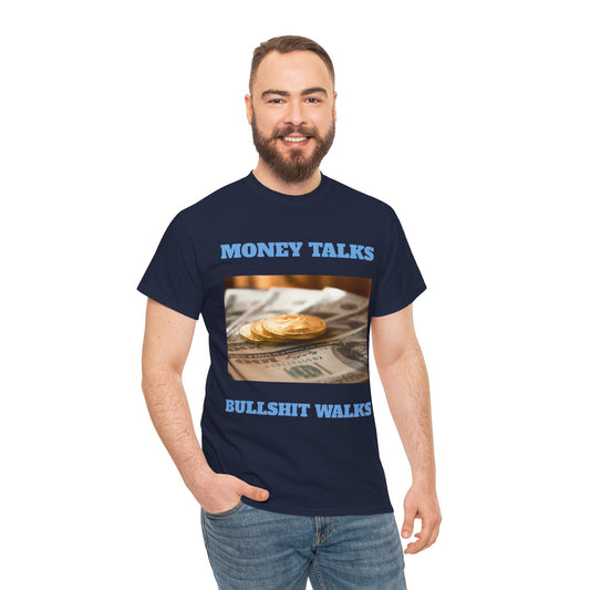 Money Talks Exp Tee